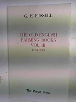 The Old English Farming Books Vol. III