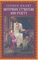 Arthurian Literature and Society