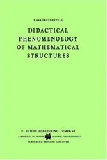 Didactical Phenomenology of Mathematical Structures (1983)