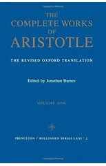 The Complete Works of Aristotle, Volume One