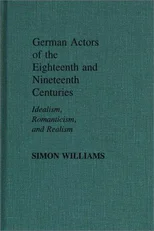 German Actors of the Eighteenth and Nineteenth Centuries