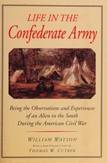 Life in the Confederate Army