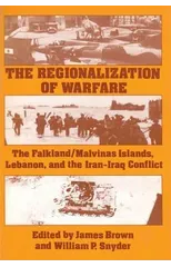 The Regionalization of Warfare