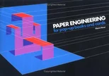 Paper Engineering for Pop-up Books and Cards