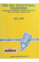 The Pre-Vocational Franchise