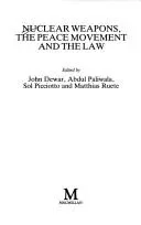 Nuclear Weapons, the Peace Movement and the Law