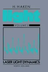 Laser Light Dynamics