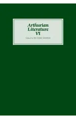 Arthurian Literature VI