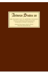 The Changing Face of Arthurian Romance
