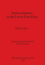 Roman Imports in the Lower Don Basin