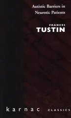 Autistic Barriers in Neurotic Patients