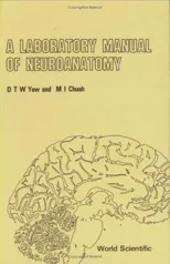 A Laboratory Manual of Neuroanetomy