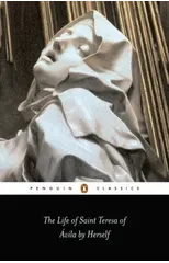 The Life of St Teresa of Avila by Herself