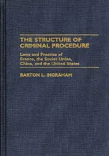 The Structure of Criminal Procedure