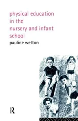 Physical Education in Nursery and Infant Schools
