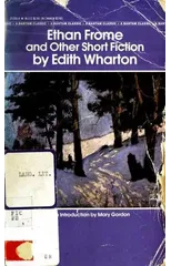 Ethan Frome and Other Short Fiction