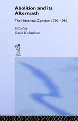 Abolition and Its Aftermath
