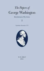 The Papers of George Washington V.2; Revolutionary War Series;Sept.-Dec.1775