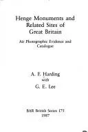 Henge Monuments and Related Sites of Great Britain