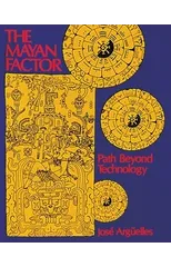 The Mayan Factor