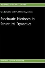 Stochastic Methods in Structural Dynamics (1987)