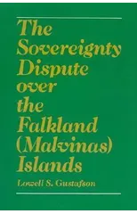The Sovereignty Dispute over the Falkland (Malvinas) Islands