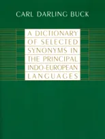 A Dictionary of Selected Synonyms in the Principal Indo-European Languages