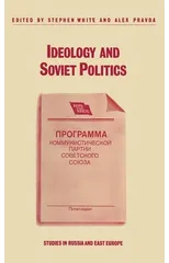Ideology and Soviet Politics