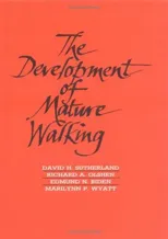 The Development of Mature Walking