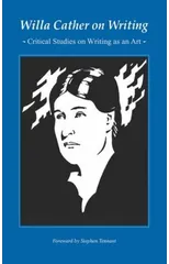 Willa Cather on Writing