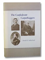 The Confederate Carpetbaggers