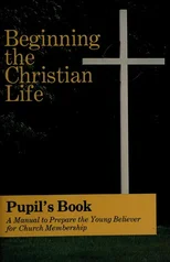 Beginning the Christian Life