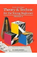 Bastien Theory & Technic Young Beginner Primer B