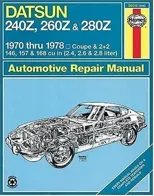 Datsun 240Z (1970-1973), 260Z (1974-1975) & 280Z (1976-1978) Haynes Repair Manual (USA)