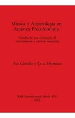 Musica y Arqueologia en America Precolumbina