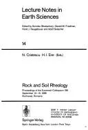 Rock and Soil Rheology
