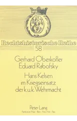 Hans Kelsen Im Kriegseinsatz Der K.U.K. Wehrmacht