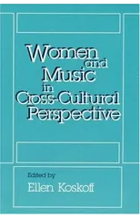 Women and Music in Cross-Cultural Perspective
