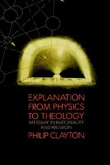 Explanation from Physics to Theology