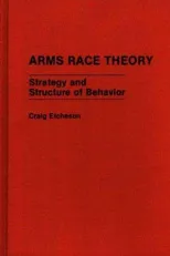 Arms Race Theory
