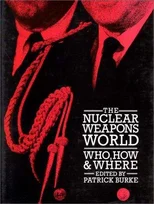 The Nuclear Weapons World