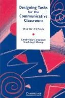 Designing Tasks For The Communicative Classroom