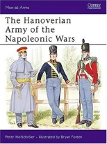 The Hanoverian Army of the Napoleonic Wars
