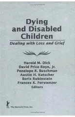 Dying and Disabled Children