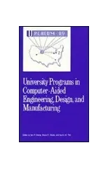 University Programs in Computer Aided Engineering, Design, and Manufacturing