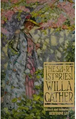 The Short Stories Of Willa Cather