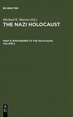 The Nazi Holocaust. Part 8