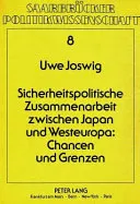 Sicherheitspolitische Zusammenarbeit zwischen Japan und Westeuropa