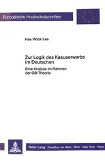 Zur Logik des Kasuserwerbs im Deutschen