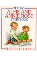 The Big Alfie And Annie Rose Storybook